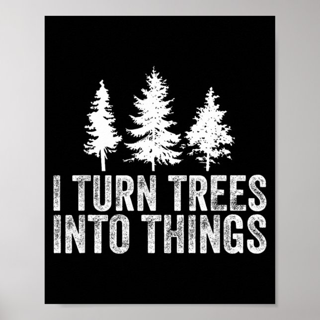 Poster Citation drôle Transforme les arbres en objets de  (Devant)