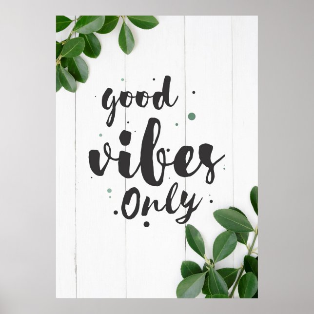 Poster Citation du bonheur Good Vibes uniquement (Devant)