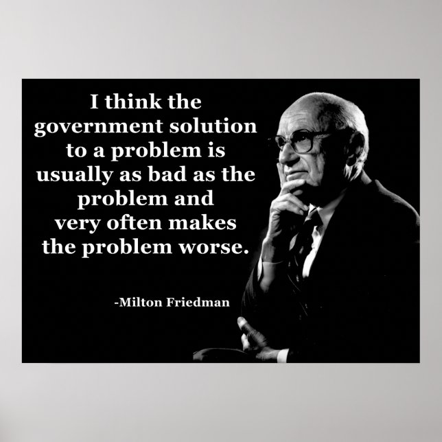Poster Citation du gouvernement Milton Friedman (Devant)
