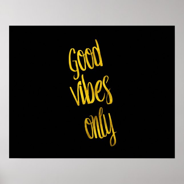 Poster Citation Good Vibes uniquement Gold Faux Foil Vibe (Devant)
