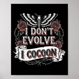 Poster Citation gothique amusante Je n’évolue pas I Cocoo