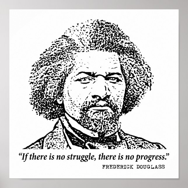 Poster Citation inspirante de Frederick Douglass : No Str (Devant)