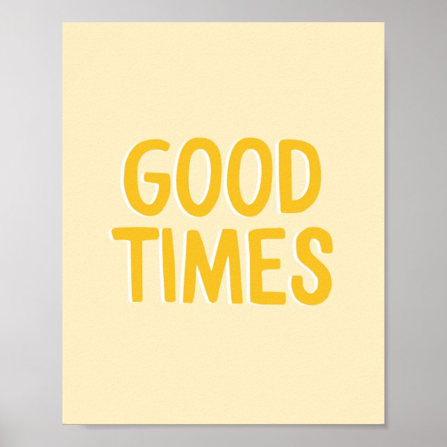 Poster Citation Inspiration Bon Temps Jaune (Devant)