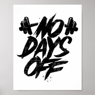 Poster Citation Motivante Sans Jours de Repos T-shirt Drô