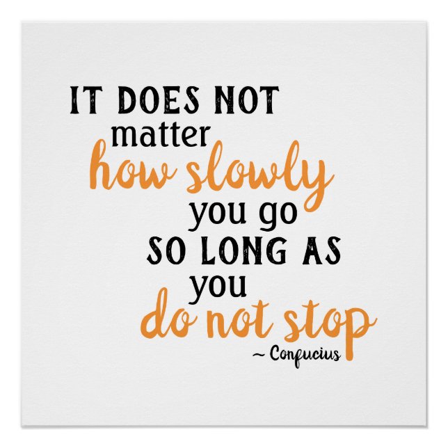 Poster Citation Motivationnelle Confucius N'abandonnez pa (Devant)