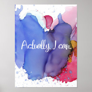 Poster Citation Motivationnelle, En Fait Je Peux, Aquarel