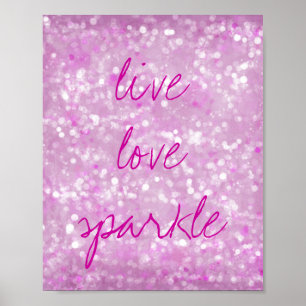 Poster Citation Motivationnelle Live Love Sparkle
