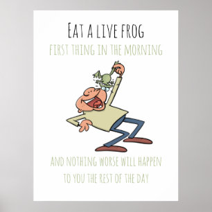 Poster Citation Motivationnelle Mangez Une Grenouille Liv