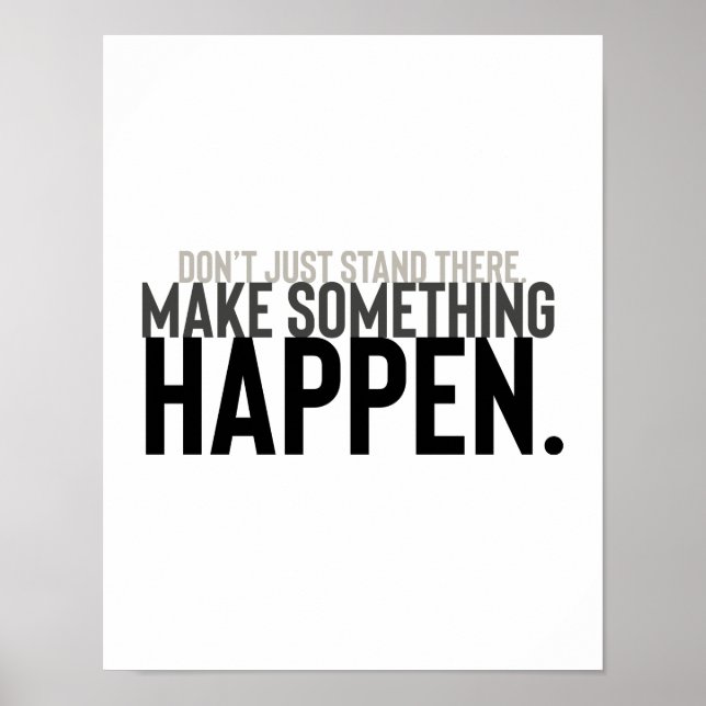 Poster citation motivationnelle Typographie ne restez pas (Devant)