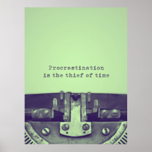 Poster Citation 'Procrastination est le voleur de temps'