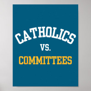 Poster Citation rétro drôle tendance Catholiques Vs Comit