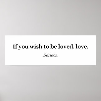 Poster Citation Seneca - Si Vous Souhaitez Être Amoureux,