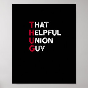 Poster Citation Solide Et Solide De L'Union - Union Thug