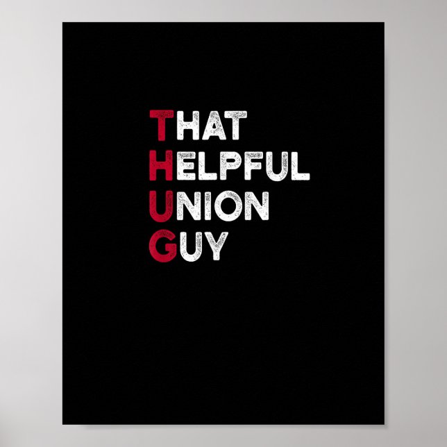Poster Citation Solide Et Solide De L'Union - Union Thug (Devant)