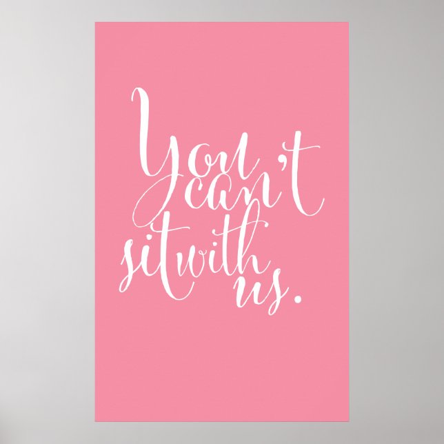 Poster Citation "Vous ne pouvez pas vous asseoir avec nou (Devant)