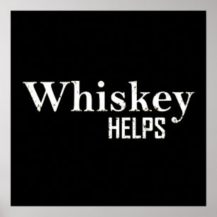 Poster Citations drôles de boissons alcoolisées au whisky