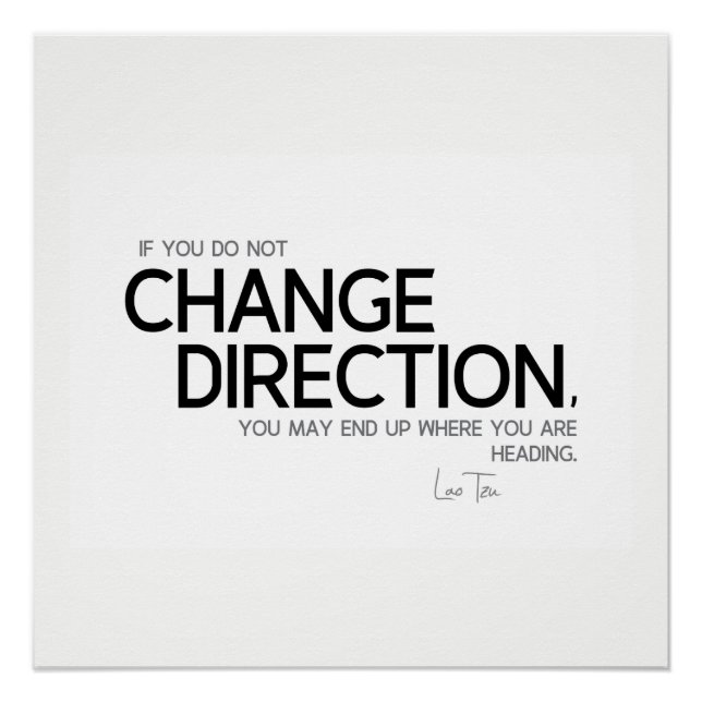 Poster CITATIONS : Lao Tzu : Changement de direction (Devant)