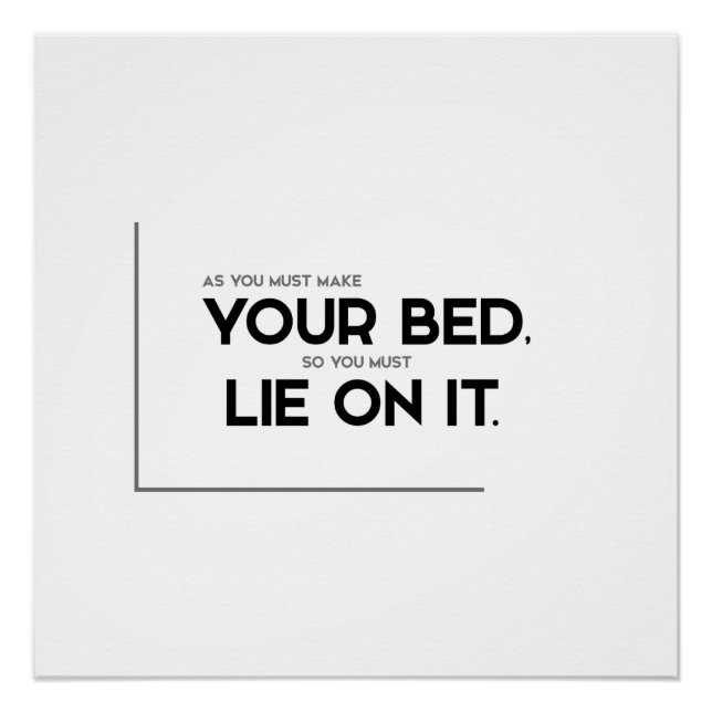 Poster Citations MODERNES : faites votre lit, allongez-vo (Devant)