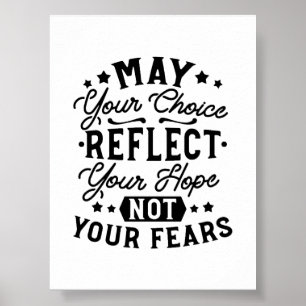 Poster Citations Que Votre Choix Reflète Votre Espoir
