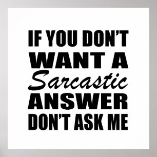 Poster Citations sarcastiques drôles humour sarcasme intr