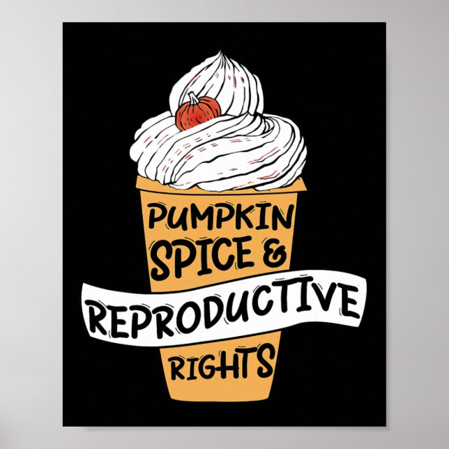 Poster Citrouille Spice Reproductive Rights Pro Choice Fe (Devant)