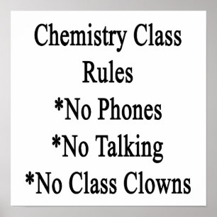 Poster Classe Chimie Règles No Téléphone No Talon No Clas