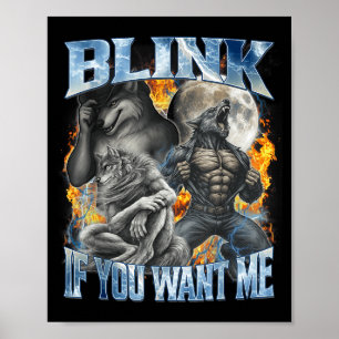 Poster Clignez Si Vous Me Voulez Drôle Alpha Wolf Bootleg