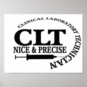 Poster CLT NICE and PRECISE ! TECHNIQUE DE LABORATOIRE CL