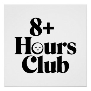 Poster Club de 8 heures et plus - Optimisation du sommeil