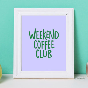 Poster Club de café du week-end Typographie verte minimal