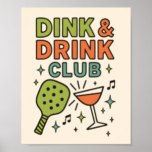 Poster Club Dink et Boisson - Fête drôle de Pickleball