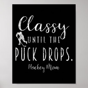Poster Cly Jusqu'à Ce Que Le Palet Tombe Maman De Hockey