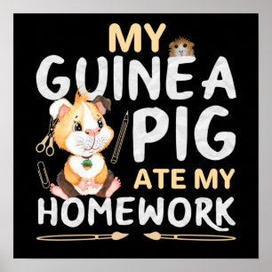Poster Cochon d'Inde Mignon a Mangé Mon Devoir