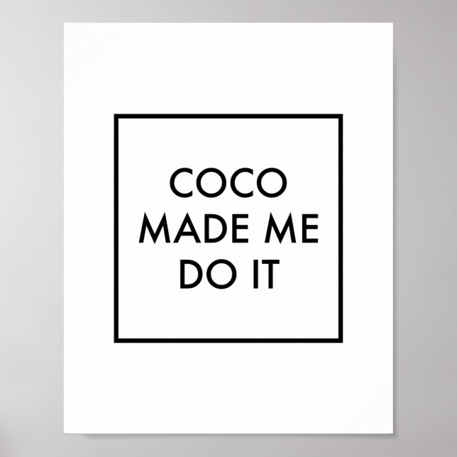 Poster Coco Made Me Do It (Devant)