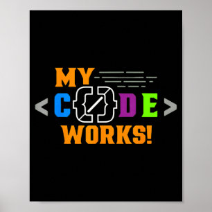 Poster Code fonctionne drôle programmeur codage logicielC