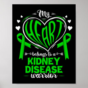 Poster Coeur Appartient À Un Guerrier De Maladie Du Rein