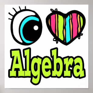 Poster Coeur des yeux lumineux J'aime Algebra