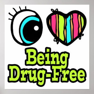 Poster Coeur Oeil Lumineux J'Aime Être Sans Drogue