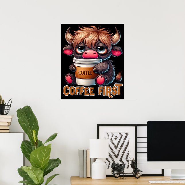 Poster Coffee First Coffee Lover Gifts  (Bureau à domicile)