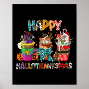 Poster Coffee Halloween Thanksgiving Christmas Happy Hall