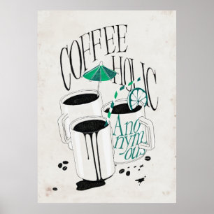 Poster Coffeeholic anonyme