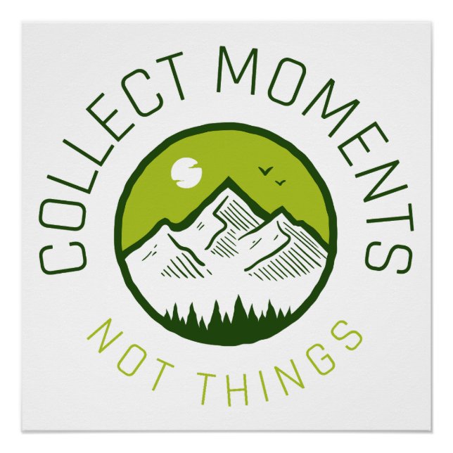 Poster Collect moments not things (Devant)