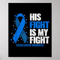 Colon Cancer Son combat est mon combat Colon Cance