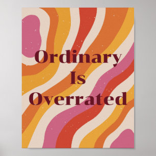 Poster Coloré rétro, Ordinaire est surévalué