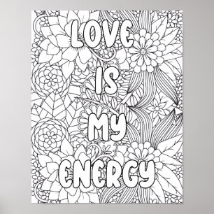 Poster Coloriage pour adultes - "L'amour est mon énergie"