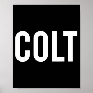 Poster Colt - T-shirt cadeau drôle pour fan de nouveau no