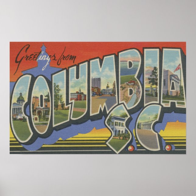 Poster Columbia, Caroline du Sud - Scènes de grandes lett (Devant)
