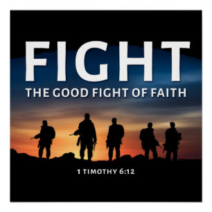 Poster Combattre le bon combat de la foi Bible chrétienne