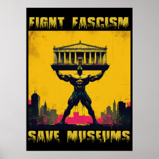 Poster Combattre le fascisme Sauver les musées