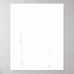 Poster Combien de jours par semaine devriez-vous pratique